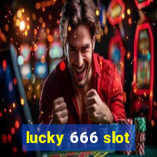 lucky 666 slot