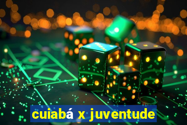 cuiabá x juventude