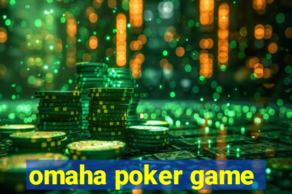 omaha poker game