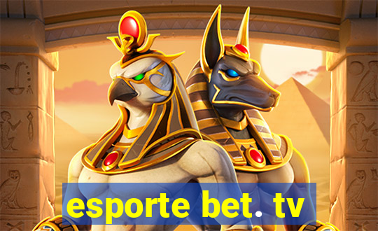 esporte bet. tv