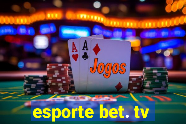 esporte bet. tv