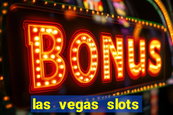 las vegas slots free online