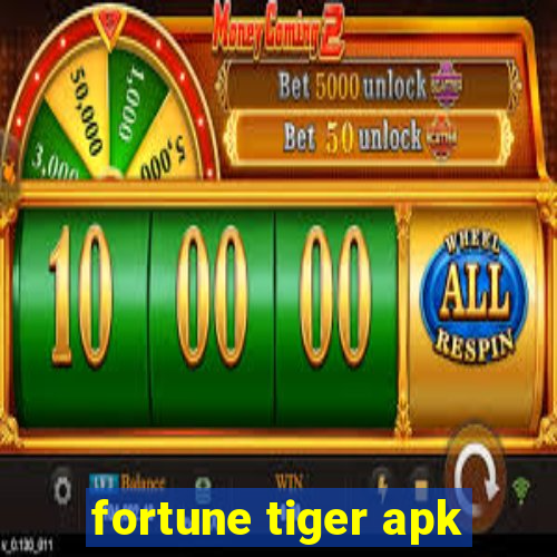 fortune tiger apk