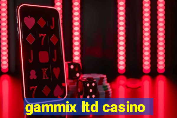 gammix ltd casino