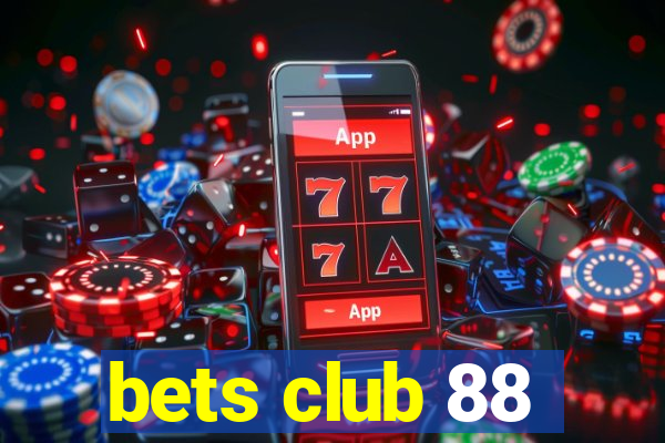 bets club 88