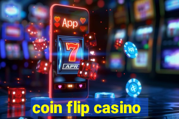 coin flip casino