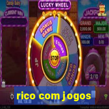 rico com jogos