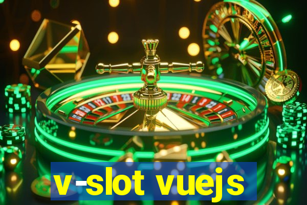 v-slot vuejs