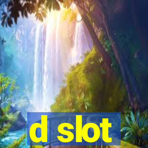 d slot