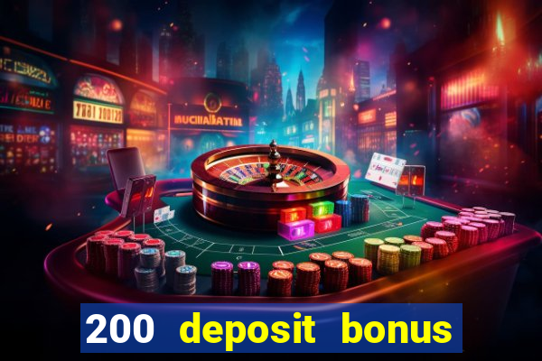 200 deposit bonus casino uk