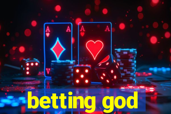 betting god