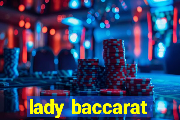 lady baccarat