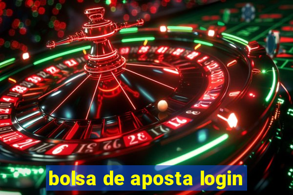 bolsa de aposta login