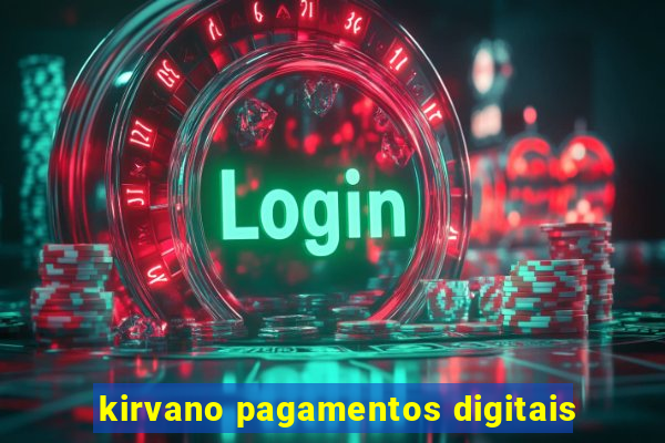 kirvano pagamentos digitais