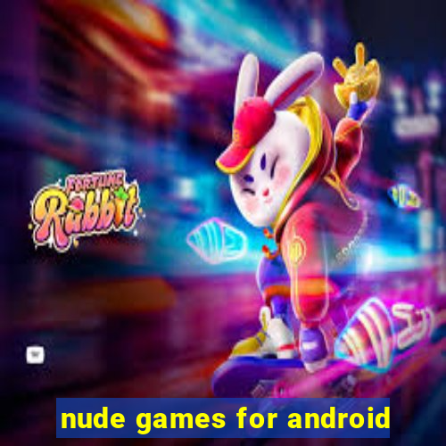 nude games for android