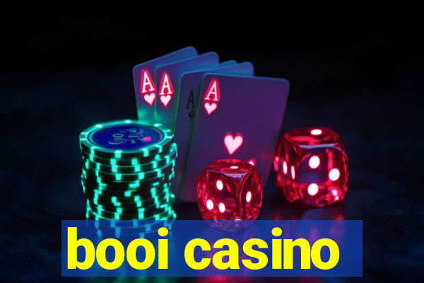 booi casino