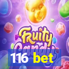 116 bet