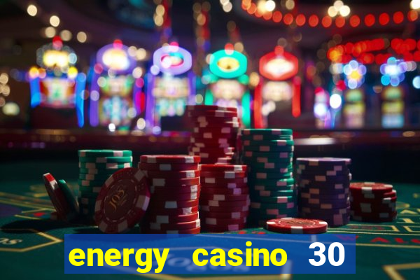 energy casino 30 free spins promo code