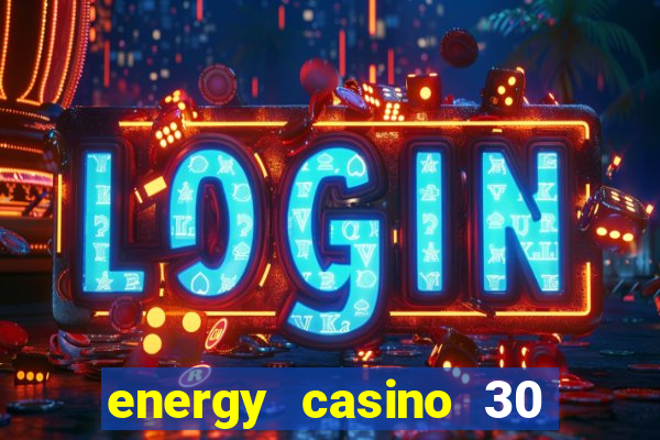 energy casino 30 free spins promo code