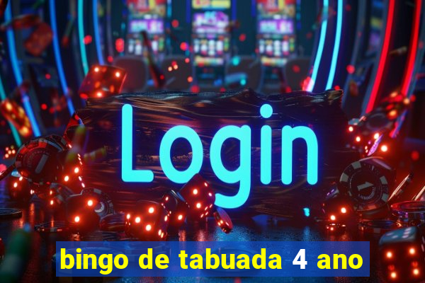 bingo de tabuada 4 ano