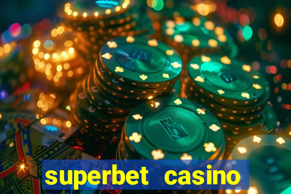 superbet casino games online