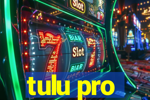 tulu pro