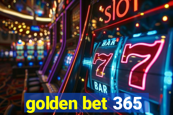 golden bet 365