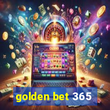 golden bet 365