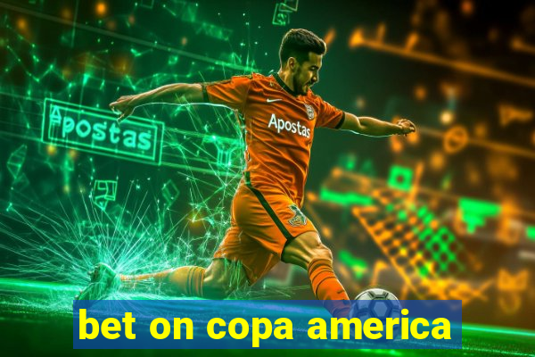 bet on copa america