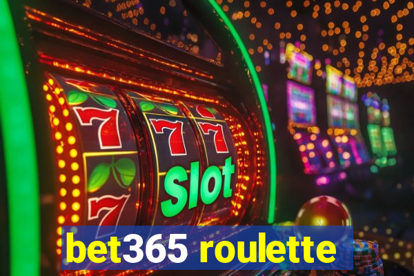 bet365 roulette