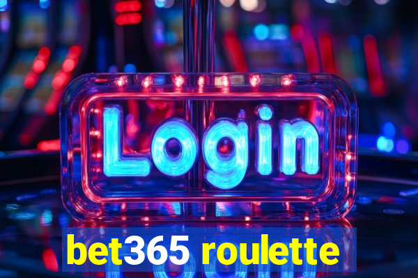 bet365 roulette