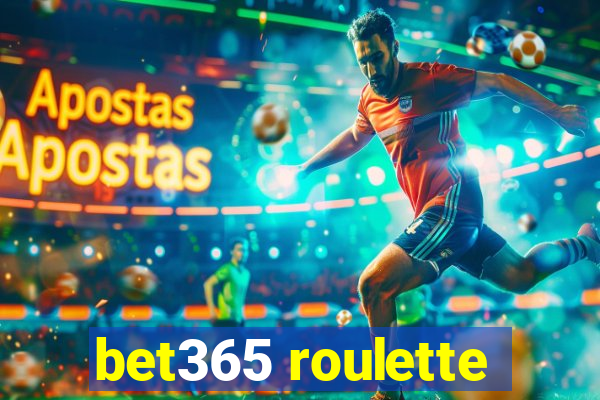 bet365 roulette