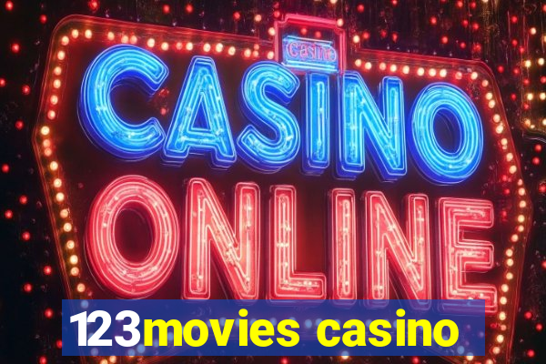 123movies casino