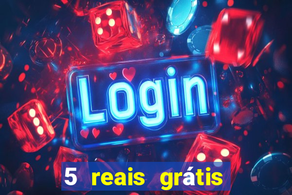 5 reais grátis para apostar