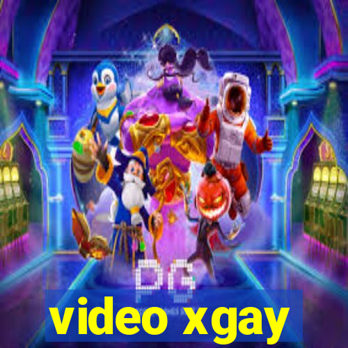 video xgay