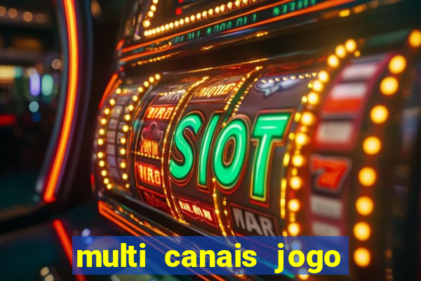 multi canais jogo do flamengo