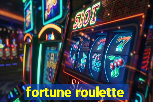 fortune roulette