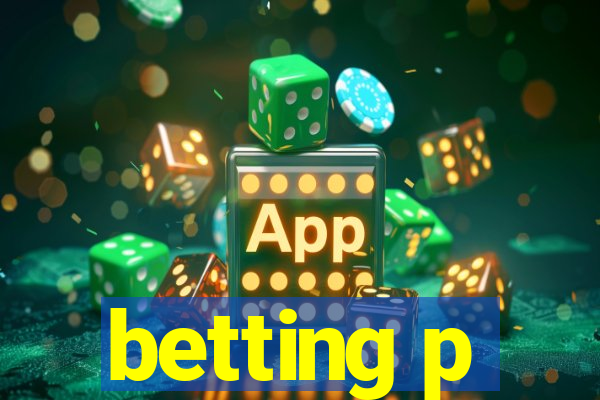 betting p