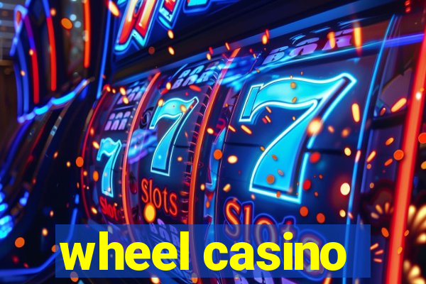 wheel casino