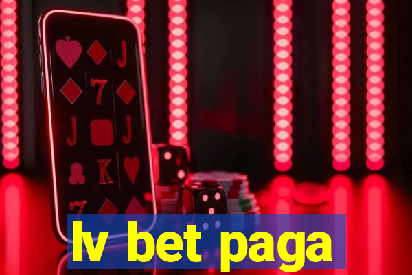 lv bet paga