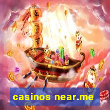 casinos near.me