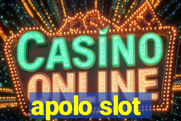 apolo slot