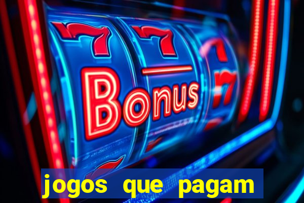 jogos que pagam para voce jogar