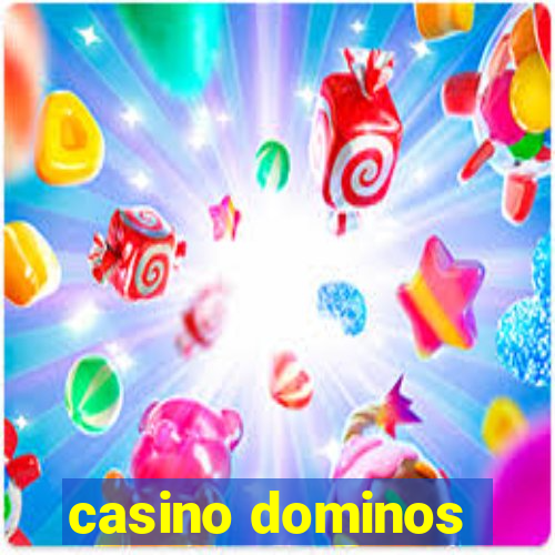 casino dominos