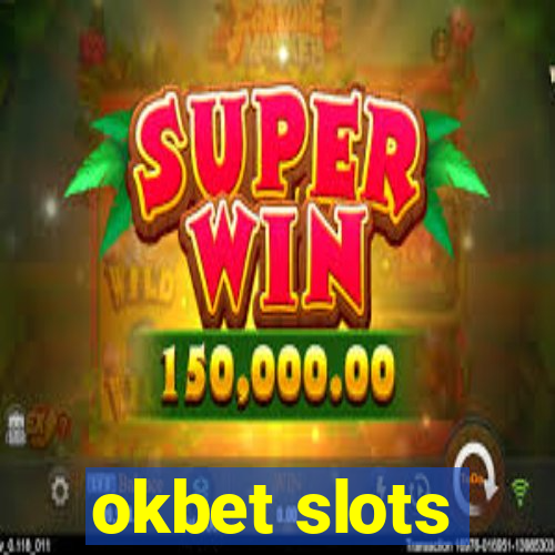 okbet slots