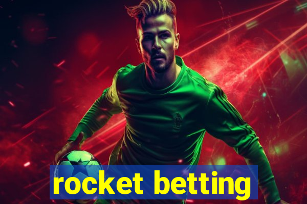 rocket betting