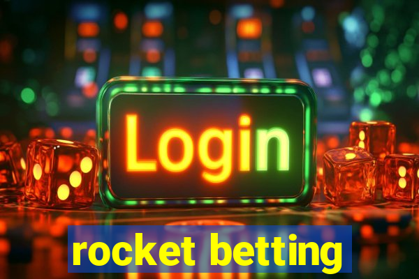 rocket betting