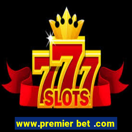 www.premier bet .com