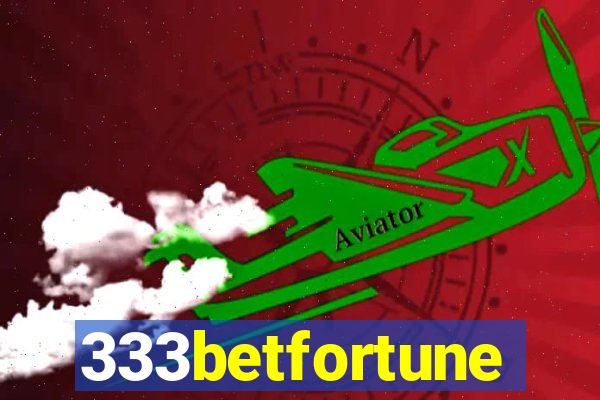 333betfortune