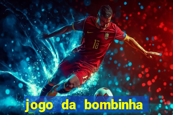 jogo da bombinha aposta 1 real